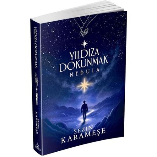 Yıldıza Dokunmak 2: Nebula - Sezin Karameşe - Ephesus Yayınları