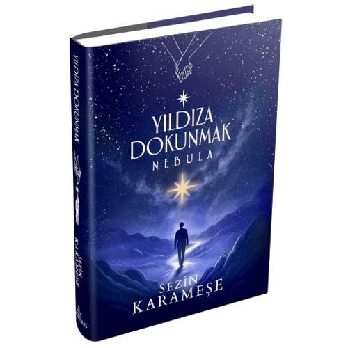Yıldıza Dokunmak 2: Nebula - Sezin Karameşe - Ephesus Yayınları