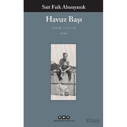 Havuz Başı - Sait Faik Abasıyanık - Yapı Kredi Yayınları
