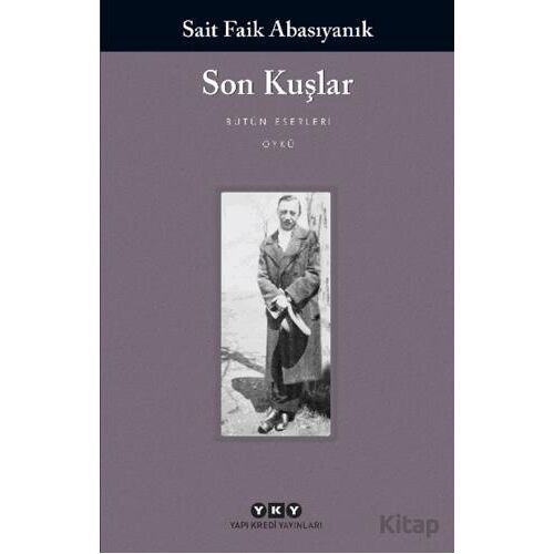 Son Kuşlar - Sait Faik Abasıyanık - Yapı Kredi Yayınları