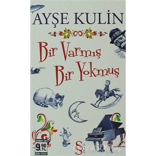Bir Varmış Bir Yokmuş - Ayşe Kulin - Everest Yayınları
