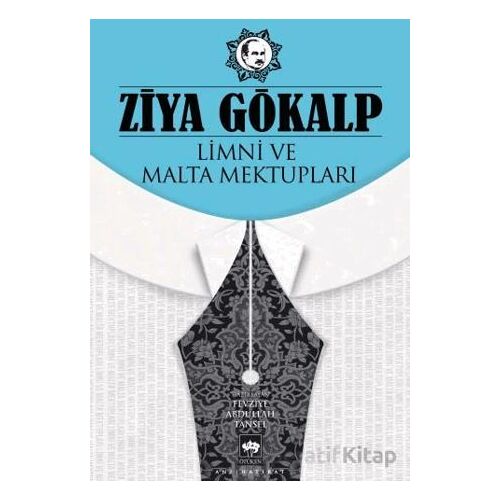 Limni ve Malta Mektupları - Ziya Gökalp - Ötüken Neşriyat