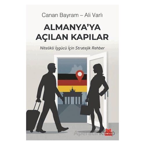 Almanya’ya Açılan Kapılar - Canan Bayram - Kırmızı Kedi Yayınevi