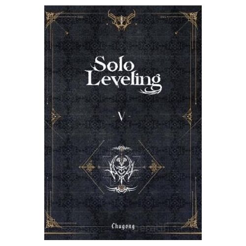 Solo Leveling Novel Cilt 5 - Chugong - Komikşeyler Yayıncılık