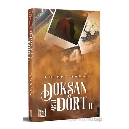 Doksan Artı Dört 2 - Gülben Sakar - Athica Yayınları