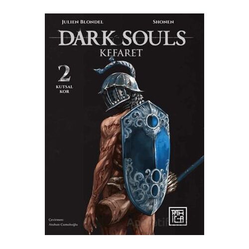 Dark Souls: Kefaret 2 - Julien Blondel - Athica Yayınları