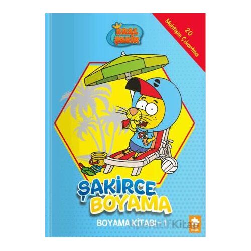 Kral Şakir - Şakirce Boyama Kitabı - 1 - Kolektif - Eksik Parça Yayınları