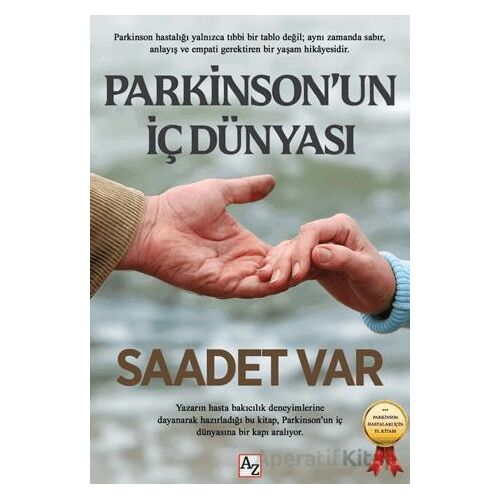 Parkinson’un İç Dünyası - Saadet Var - Az Kitap