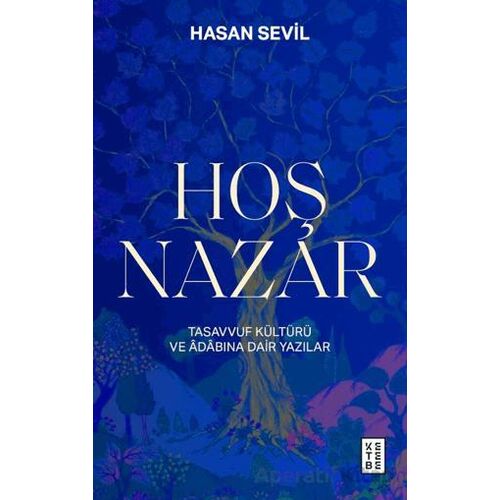 Hoş Nazar - Hasan Sevil - Ketebe Yayınları