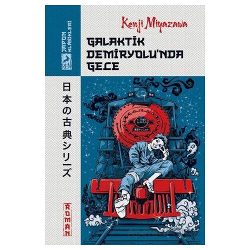 Galaktik Demiryolu’nda Gece - Kenji Miyazawa - Ren Kitap