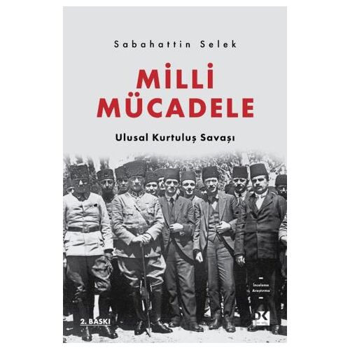Milli Mücadele - Ulusal Kurtuluş Savaşı - Sabahattin Selek - Doğan Kitap