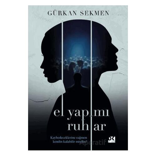 El Yapımı Ruhlar - Gürkan Sekmen - Doğan Kitap