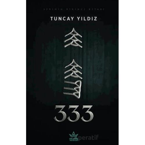 333 - Tuncay Yıldız - Elpis Yayınları