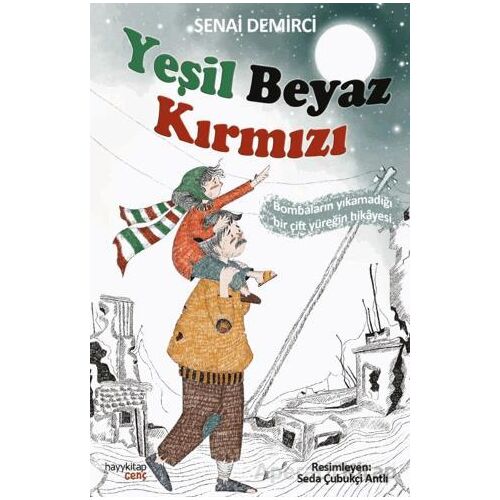 Yeşil Beyaz Kırmızı - Senai Demirci - Hayykitap