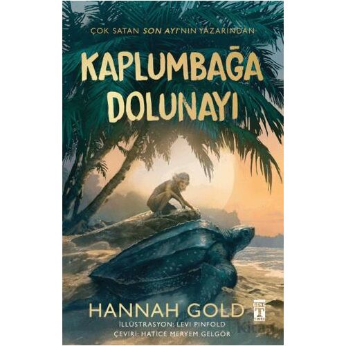 Kaplumbağa Dolunayı - Hannah Gold - Genç Timaş