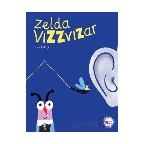 Zelda Vızzvızar - Ece Çiftçi - Can Çocuk Yayınları