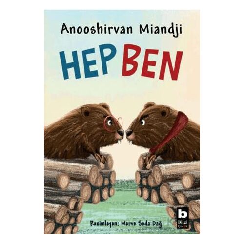 Hep Ben - Anooshirvan Miandji - Bilgi Yayınevi