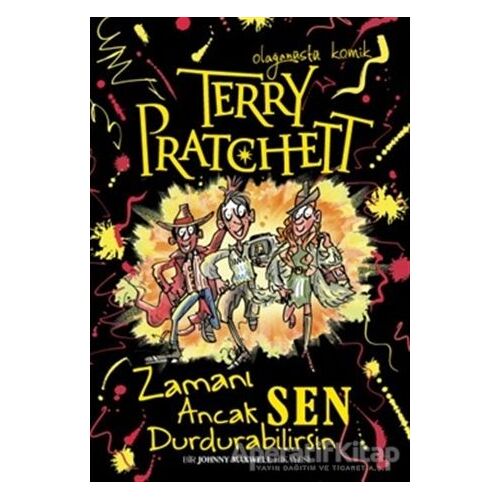 Terry Pratchett - Zamanı Ancak Sen Durdurabilirsin - Terry Pratchett - Tudem Yayınları
