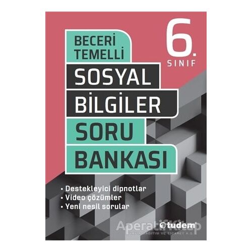 6. Sınıf Sosyal Bilgiler Beceri Temelli Soru Bankası - Kolektif - Tudem Yayınları