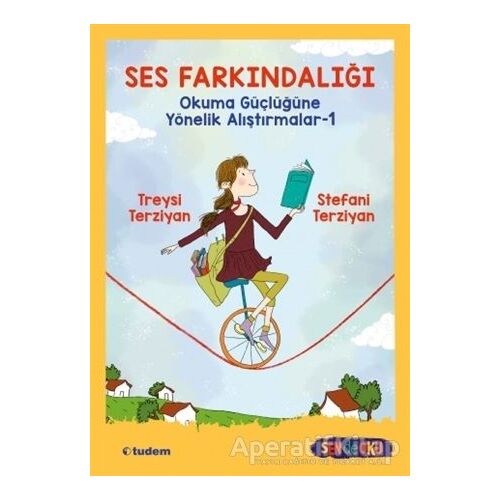 Ses Farkındalığı Okuma Güçlüğüne Yönelik Alıştırmalar-1 - Stefani Terziyan - Tudem Yayınları