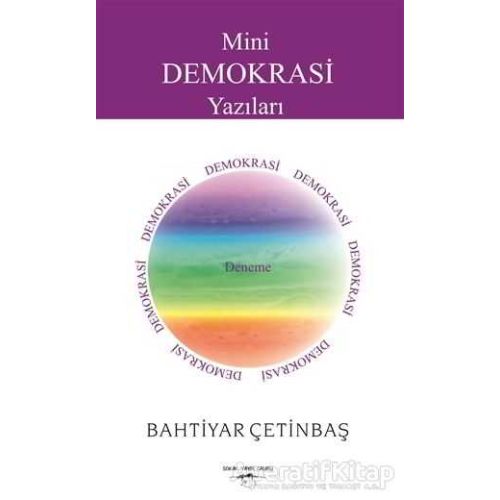 Mini Demokrasi Yazıları - Bahtiyar Çetinbaş - Sokak Kitapları Yayınları