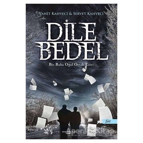 Dile Bedel - Servet Kahveci - Sokak Kitapları Yayınları