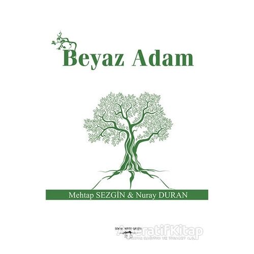 Beyaz Adam - Mehtap Sezgin - Sokak Kitapları Yayınları