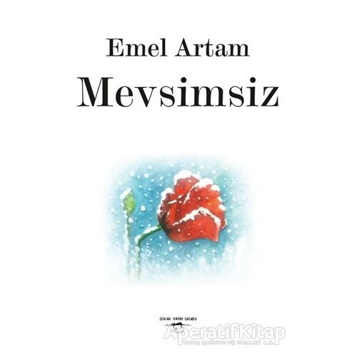 Mevsimsiz - Emel Artam - Sokak Kitapları Yayınları