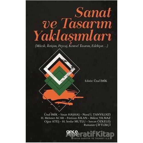 Sanat ve Tasarım Yaklaşımları - Ünal İmik - Gece Kitaplığı