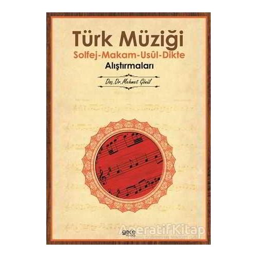 Türk Müziği Solfej - Makam - Usul - Dikte Alıştırmaları - Mehmet Gönül - Gece Kitaplığı