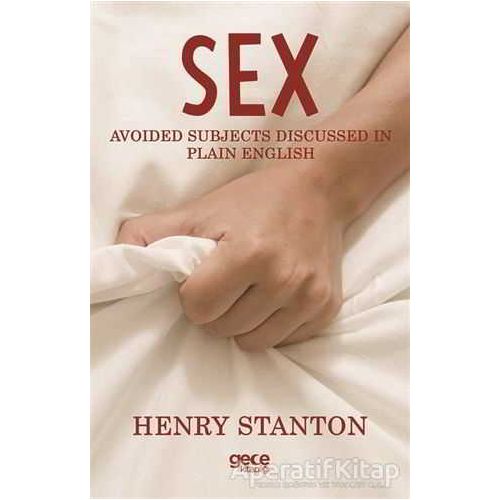 Sex - Henry Stanton - Gece Kitaplığı