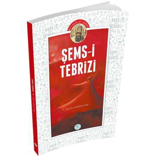 Şems-i Tebrizi (Biyografi) Halil Harun Han - Maviçatı Yayınları