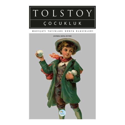 Çocukluk - Tolstoy - Maviçatı (Dünya Klasikleri)