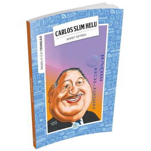 Carlos Slim Helu (Teknoloji) Maviçatı Yayınları