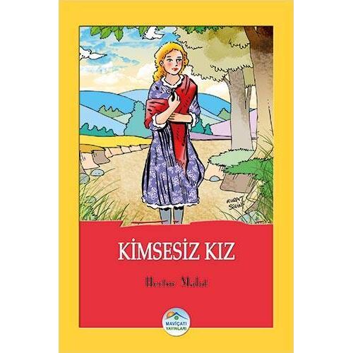 Kimsesiz Kız - Hector Malot - Maviçatı Yayınları