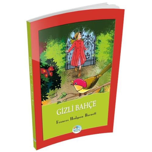 Gizli Bahçe - Frances Hodgson Burnett - Maviçatı Yayınları