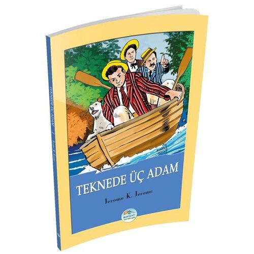 Teknede Üç Adam - Jerome K. Jerome - Maviçatı Yayınları