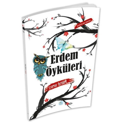 Erdem Öyküleri - Derya Öztürk - Maviçatı Yayınları