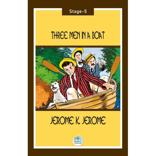 Three Men in a Boat - Jerome K. Jerome (Stage-5) Maviçatı Yayınları