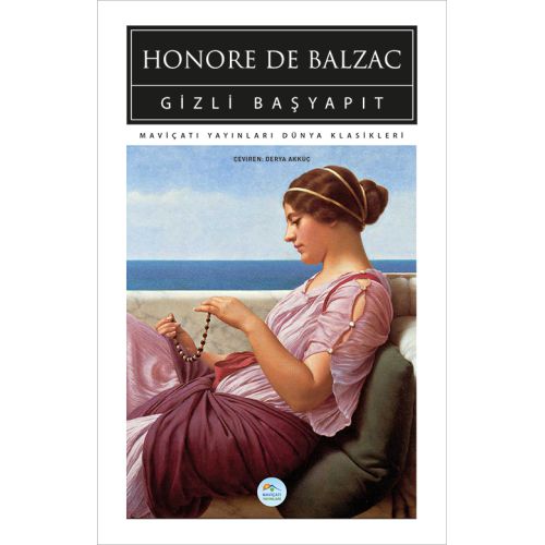 Gizli Başyapıt - Honore De Balzac - Maviçatı (Dünya Klasikleri)