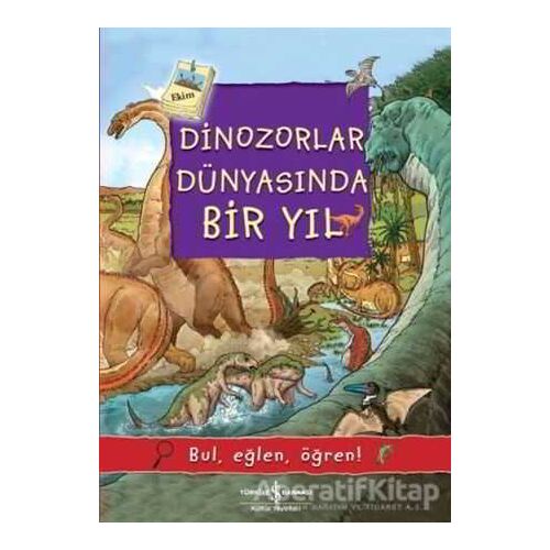 Dinozorlar Dünyasında Bir Yıl - Olivia Brookes - İş Bankası Kültür Yayınları