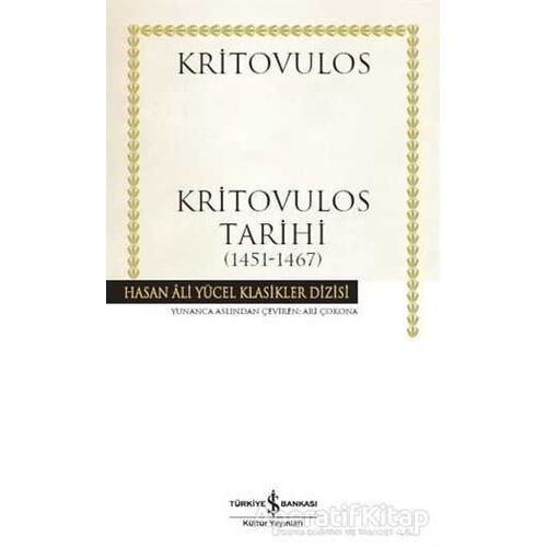 Kritovulos Tarihi (1451-1467) - Kritovulos - İş Bankası Kültür Yayınları