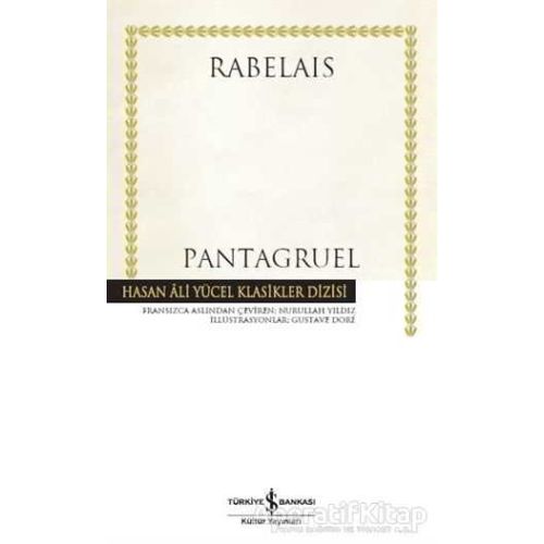 Pantagruel - François Rabelais - İş Bankası Kültür Yayınları