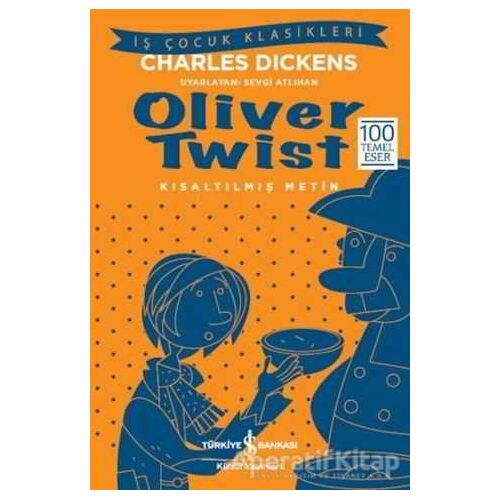 Oliver Twist - Charles Dickens - İş Bankası Kültür Yayınları