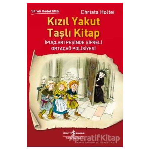 Kızıl Yakut Taşlı Kitap - Christa Holtei - İş Bankası Kültür Yayınları