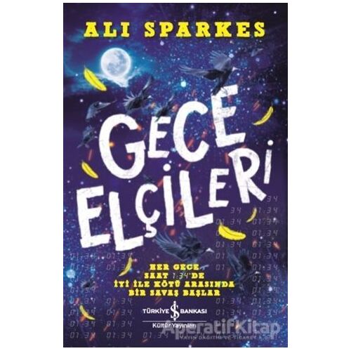 Gece Elçileri - Ali Sparkes - İş Bankası Kültür Yayınları