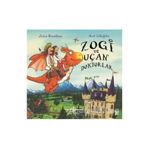 Zogi ve Uçan Doktorlar - Julia Donaldson - İş Bankası Kültür Yayınları