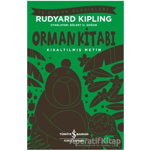 Orman Kitabı - Joseph Rudyard Kipling - İş Bankası Kültür Yayınları