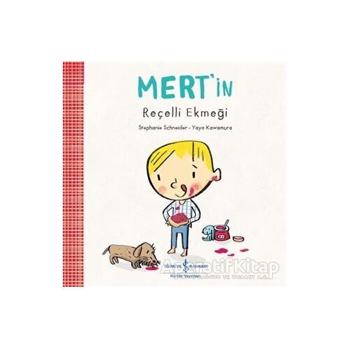 Mertin Reçelli Ekmeği - Stephanie Schneider - İş Bankası Kültür Yayınları