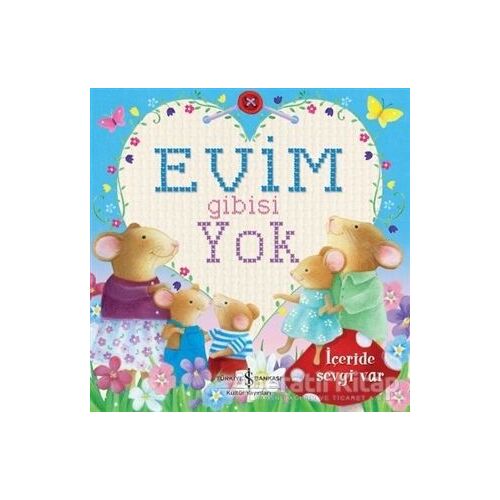 Evim Gibisi Yok - Alice King - İş Bankası Kültür Yayınları